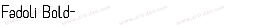 Fadoli Bold字体转换